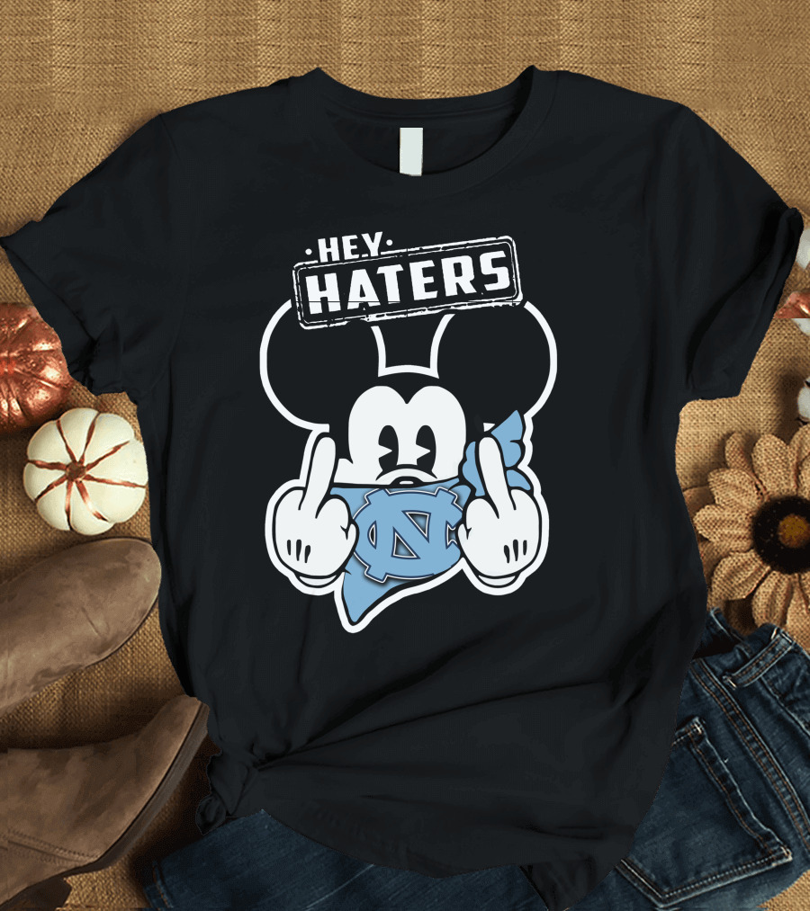 Hey Haters Mick North Carolina Tar Heels T-Shirt