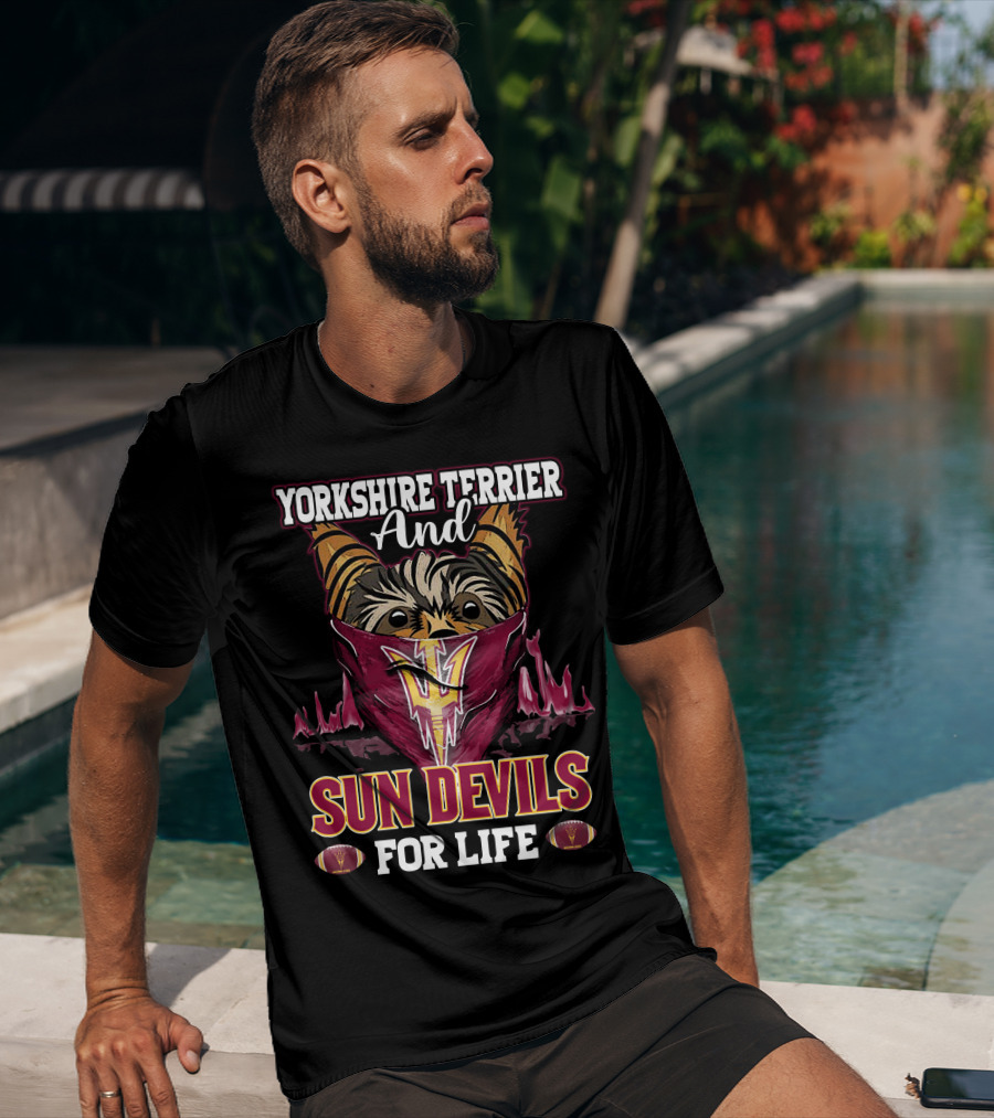 Yorkshire Terrier And Sun Devils For Life T-Shirt