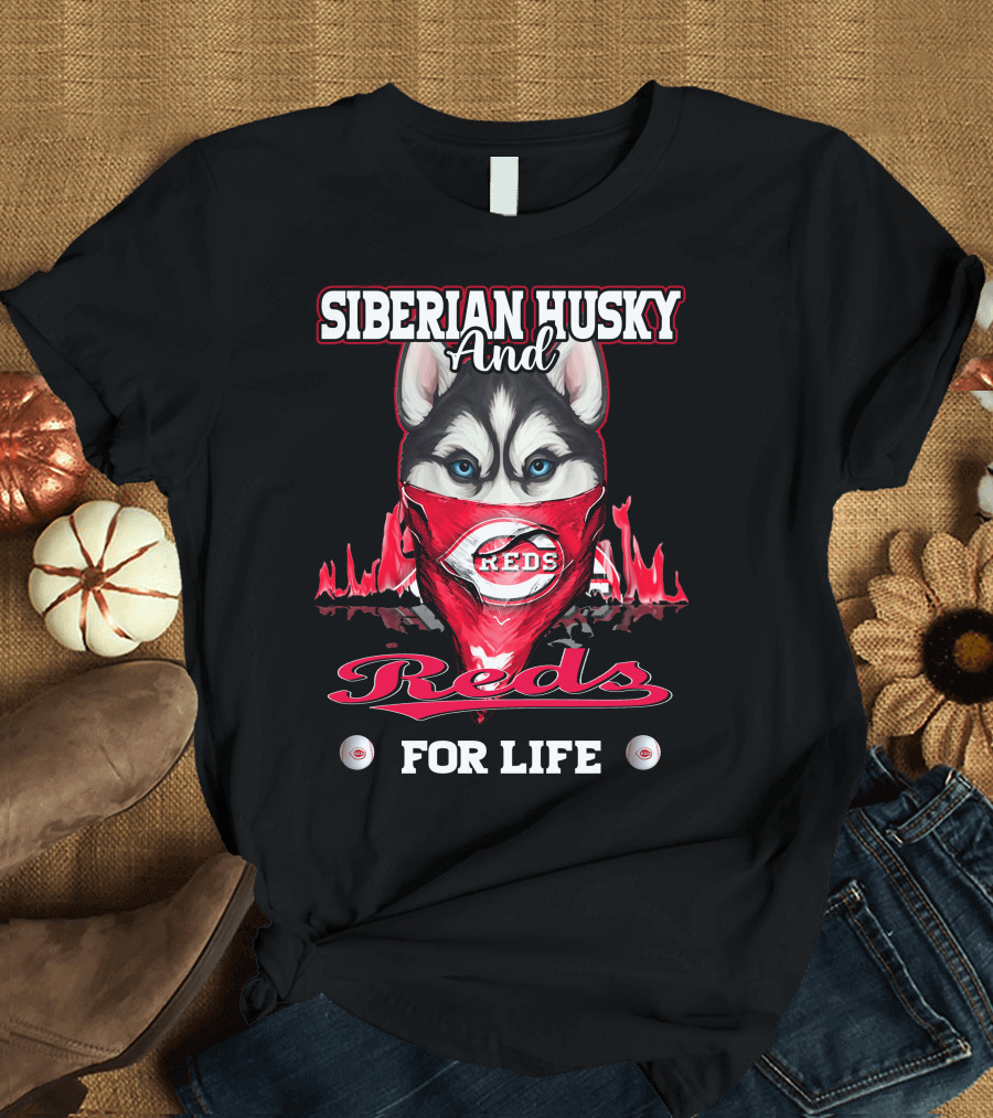 Siberian Husky and Reds for Life T-Shirt