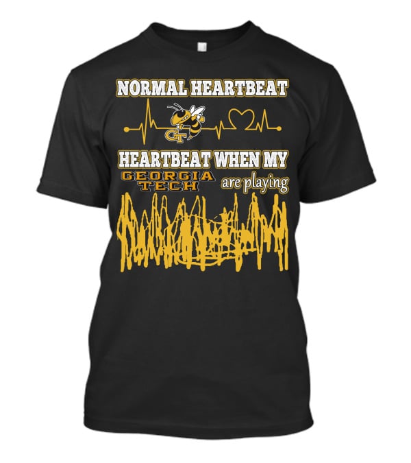 Normal Heartbeat Heartbeat When My Georgia Tech Are Playing T-Shirt