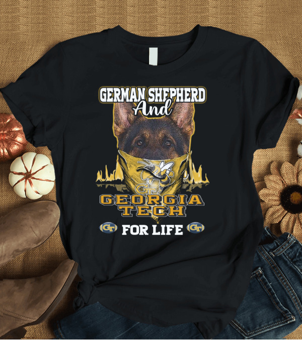 T-Shirt: German Shepherd and Georgia Tech Yellow Jackets For Life T-Shirt German Shepherd and Georgia Tech Yellow Jackets For Life T-Shirt