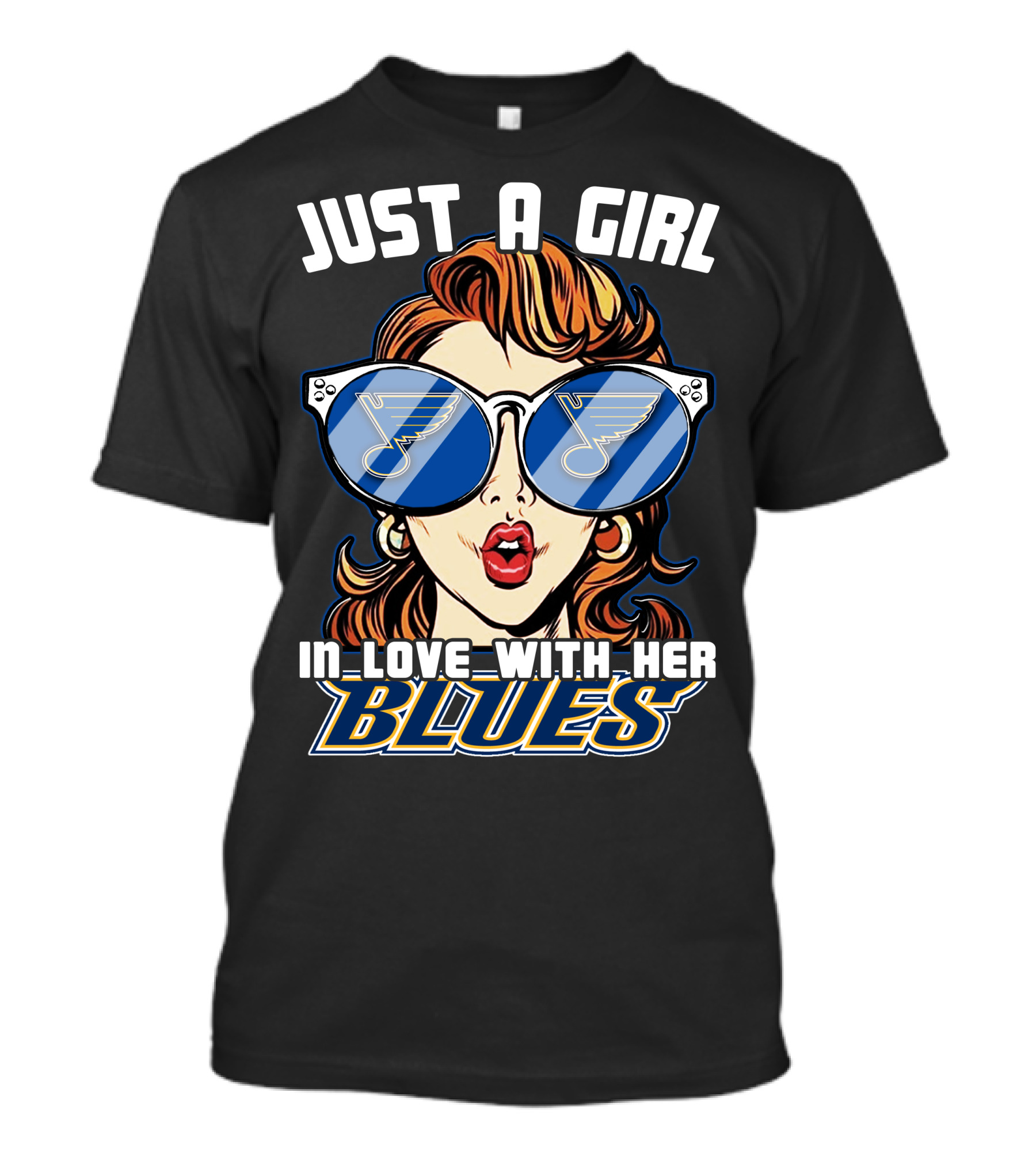 Just A Girl IN Love With Her Blues T-Shirt