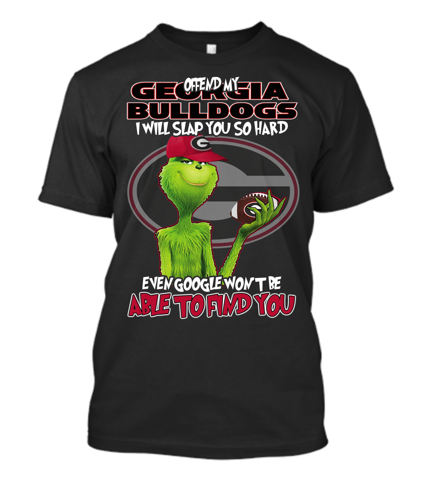 Offend My Georgia Bulldogs Grinch Football Humor T-Shirt