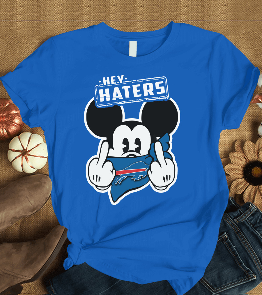 Hey Haters Mick Buffalo Bills T-Shirt