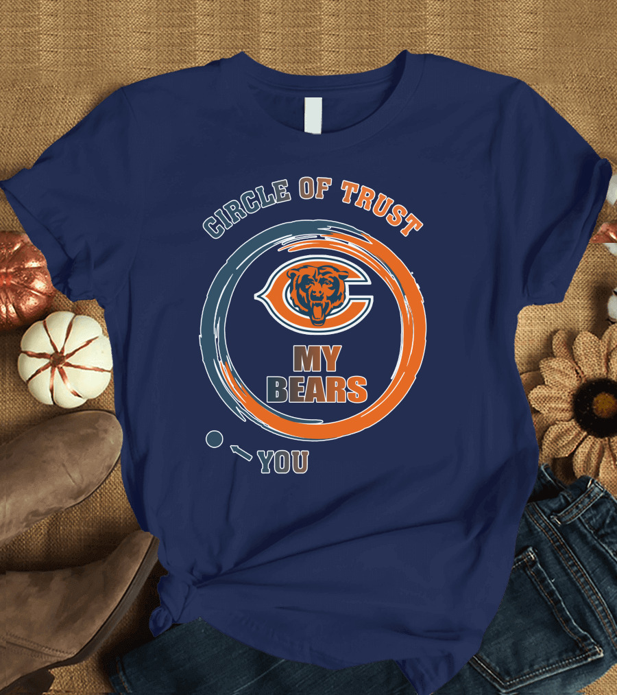 Circle Of Trust My Bears Chicago Bears T-Shirt