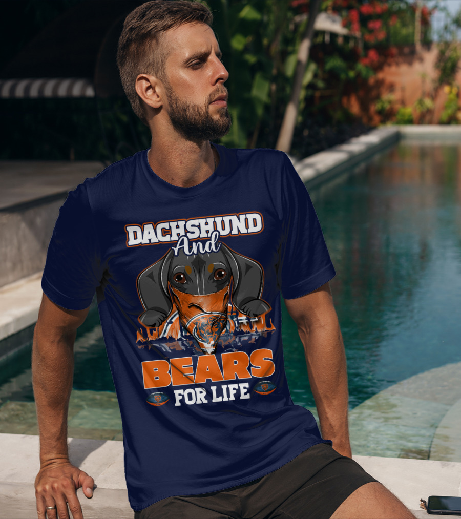 Dachshund And Chicago Bears For Life T-Shirt