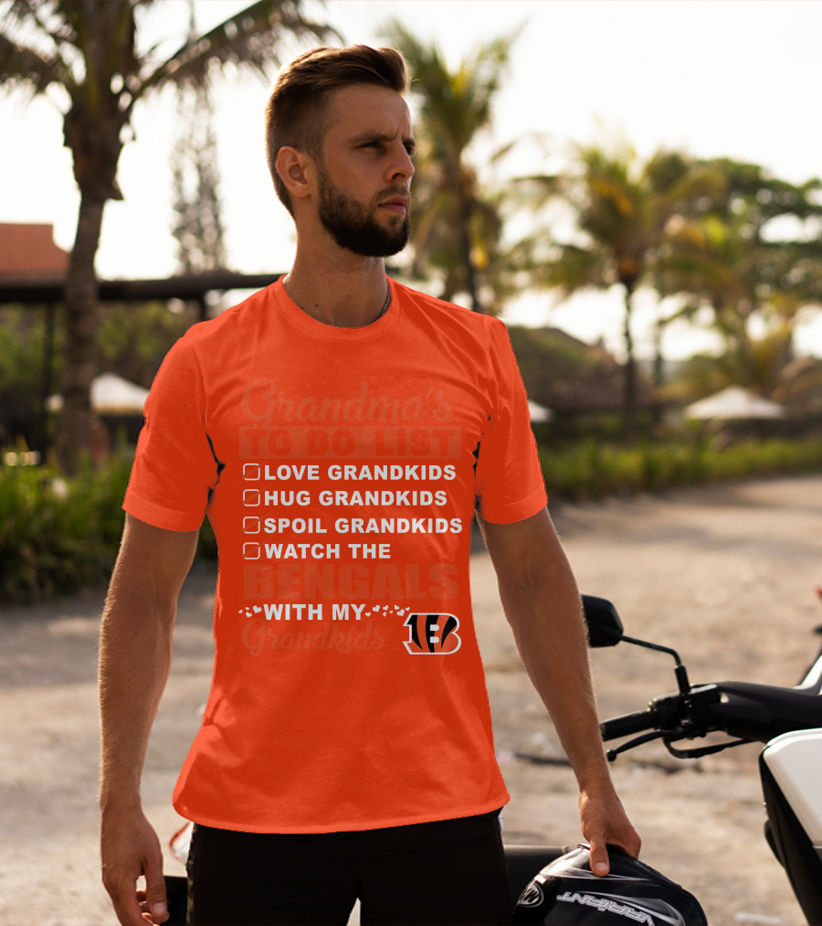 Grandma's To Do List Love Grandkids Hug Grandkids Spoil Grandkids Watch The Bengals With My Grandkids T-Shirt