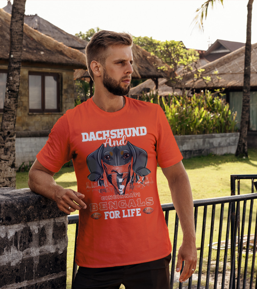 Dachshund And Cincinnati Bengals For Life T-Shirt