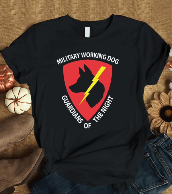 T-Shirt: Military Working Dog Guardians of the Night Emblem with Lightning Bolt and Dog T-Shirt Military Working Dog Guardians of the Night Emblem with Lightning Bolt and Dog T-Shirt