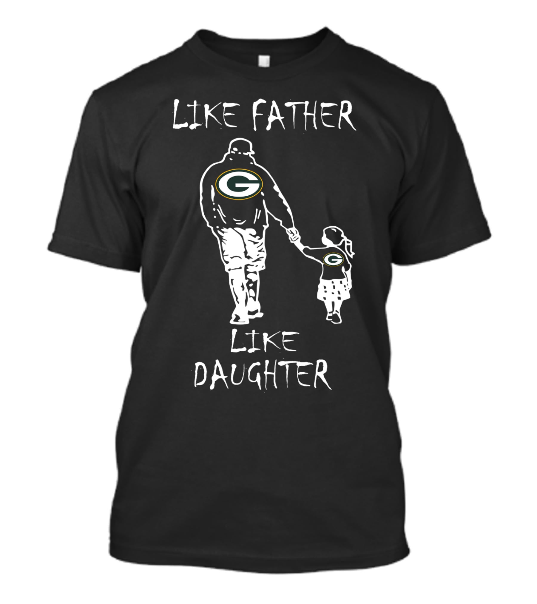 Like Father Like Daughter Green Bay Packers Football Fans T-Shirt
