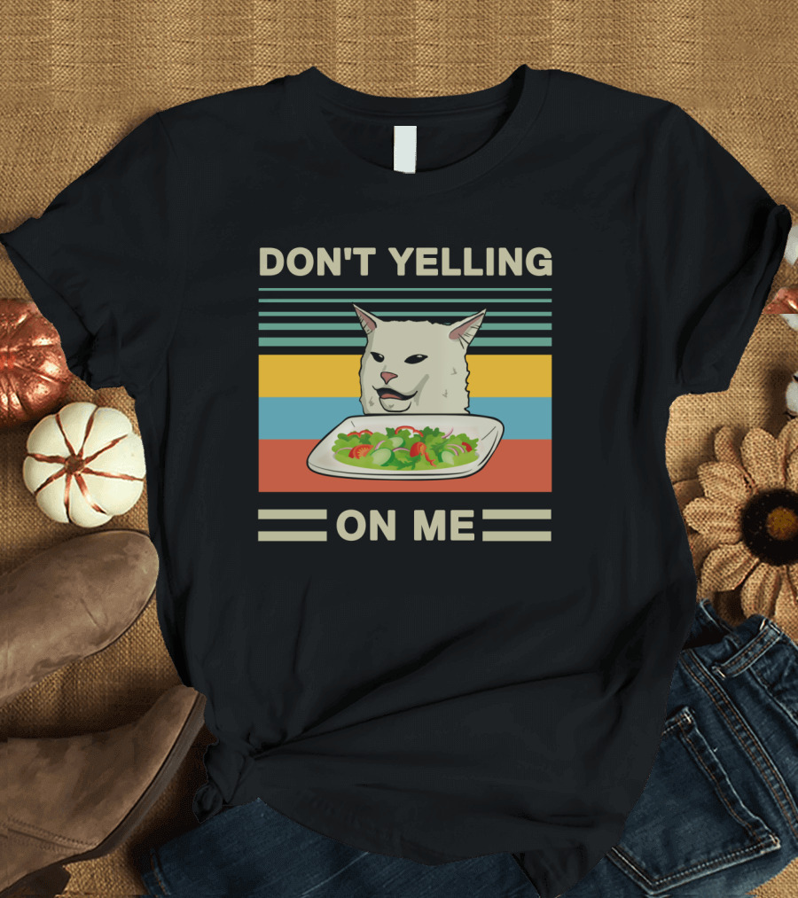 DON'T YELLING ON ME Cat Meme with Salad and Retro Stripes T-Shirt
