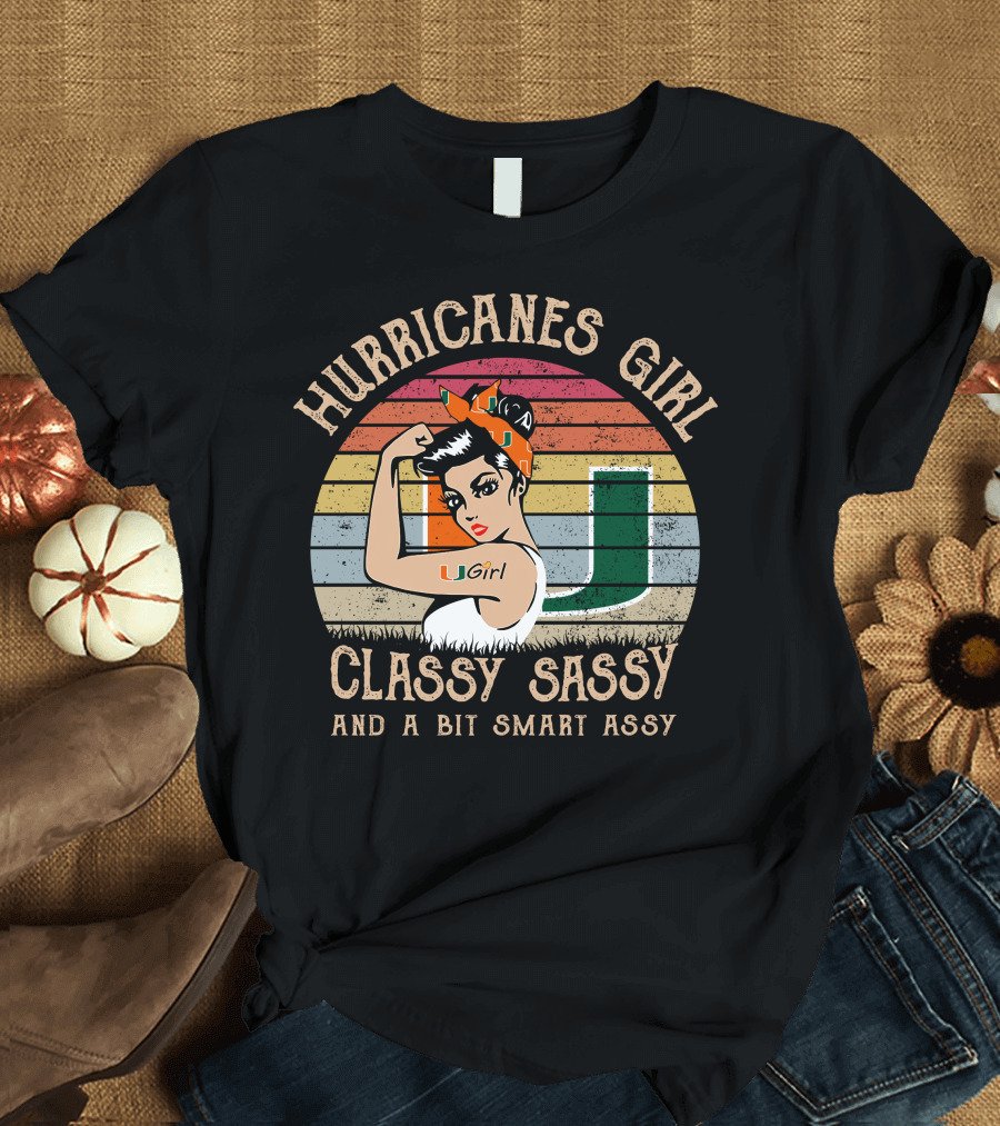 Hurricanes Girl Classy Sassy and a Bit Smart Assy U Girl T-Shirt