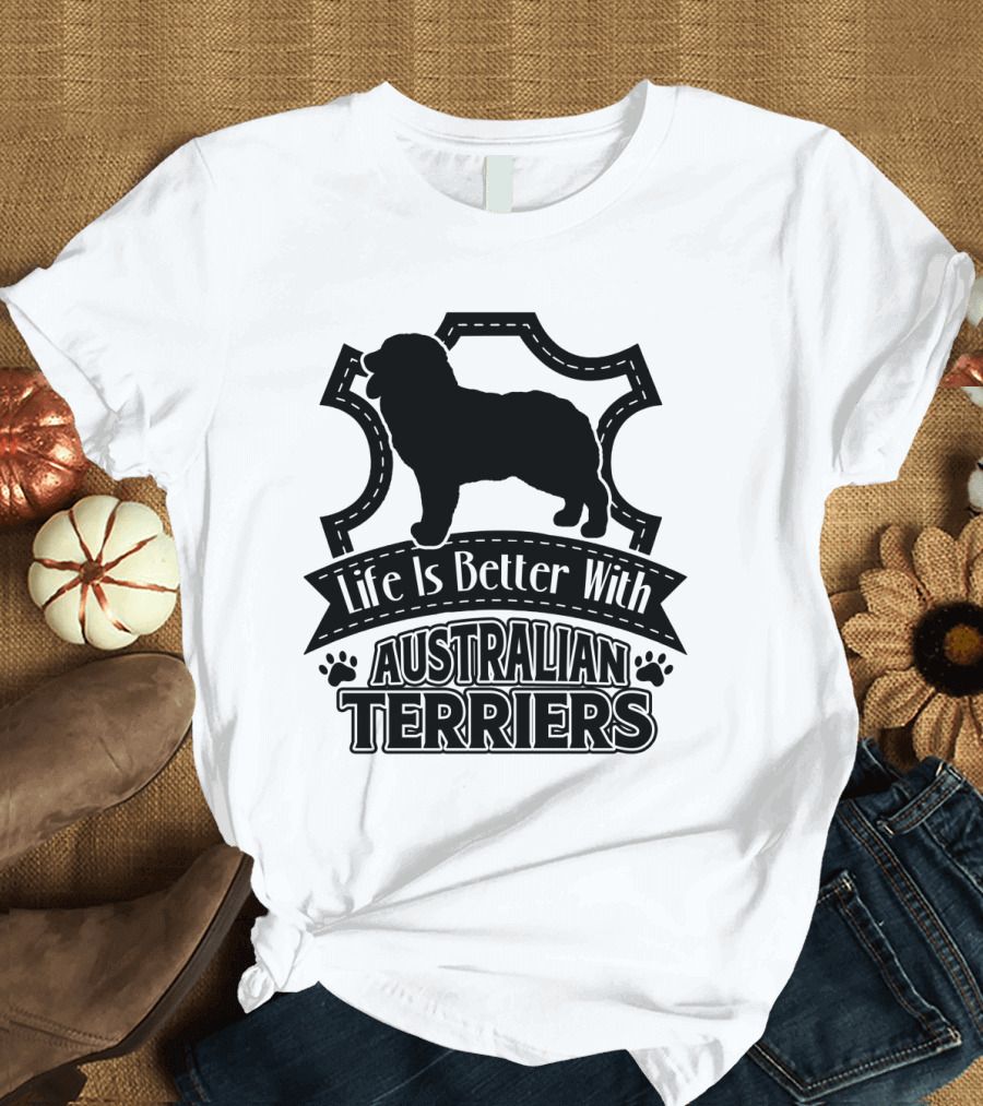 Life Is Better with Australian Terriers Silhouette Paw Print Emblem T-Shirt