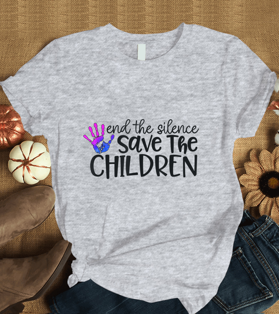 End the Silence Save the Children T-Shirt
