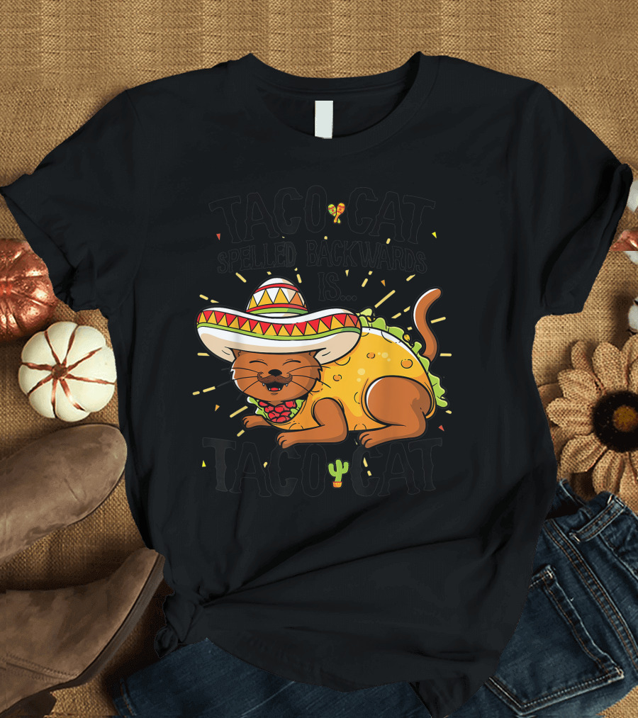 Taco Cat Spelled Backwards Is Tacocat Wearing Sombrero and Lettuce Blanket T-Shirt