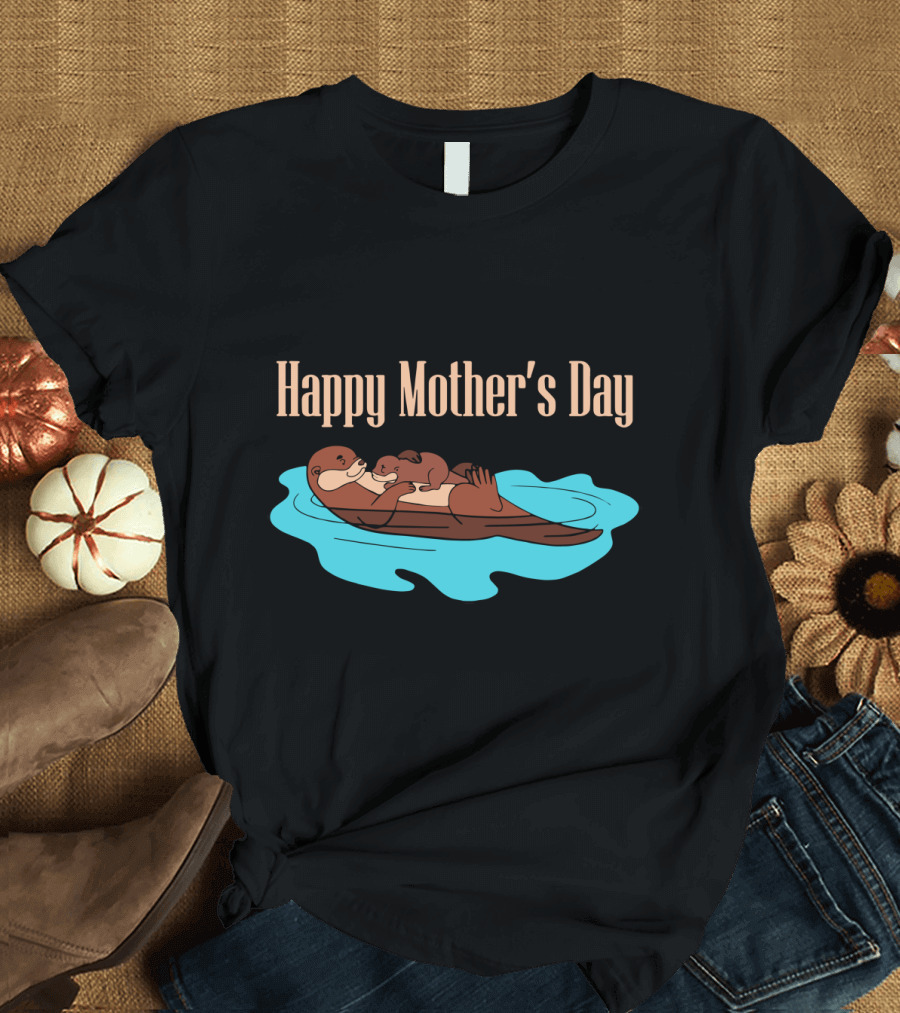 Happy Mother's Day Otter and Pup Floating in Water T-Shirt