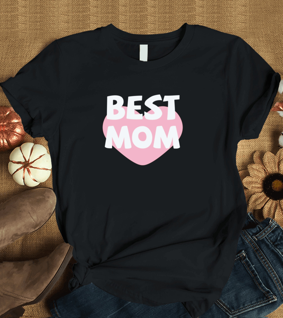 Best Mom Love Heart Pink Mother's Day Gift T-Shirt