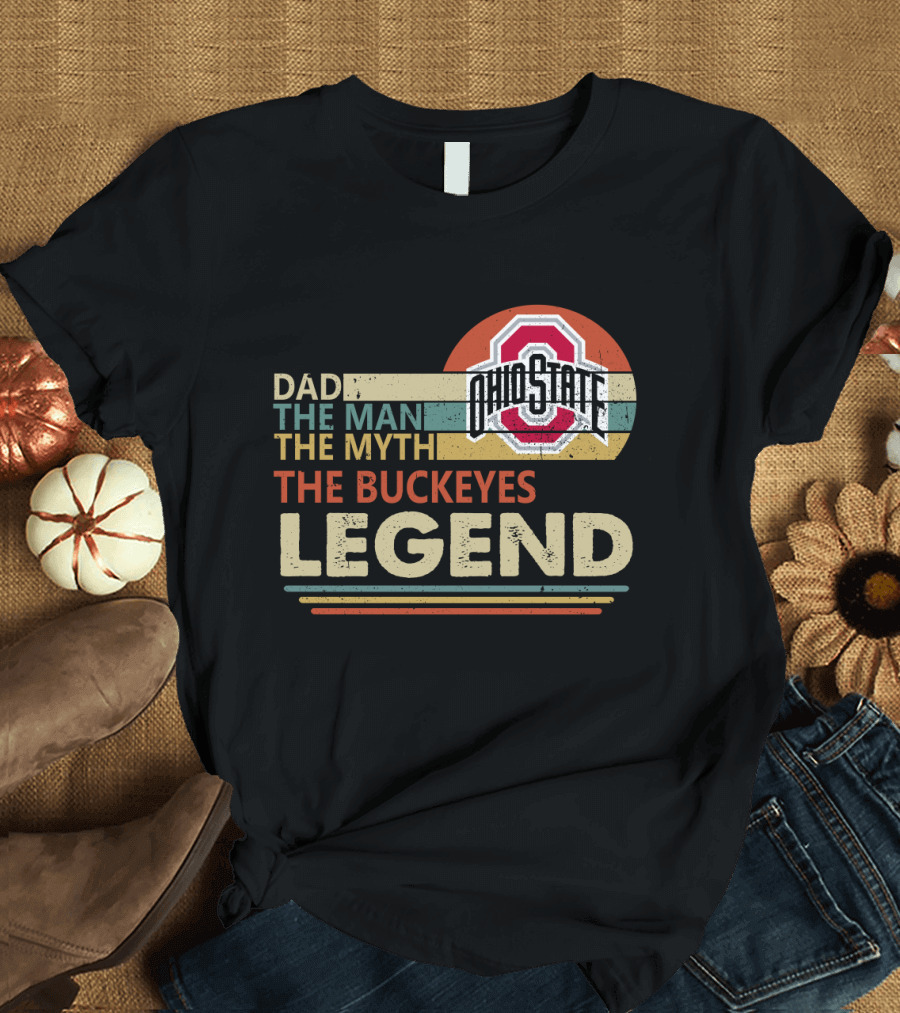 Ohio State Buckeyes Dad The Man The Myth The Legend T-Shirt