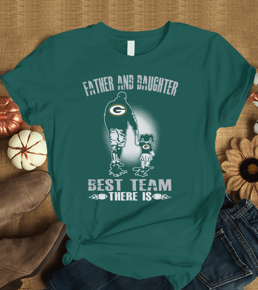 Father And Daughter Green Bay Packers Best Team There Is T-Shirt