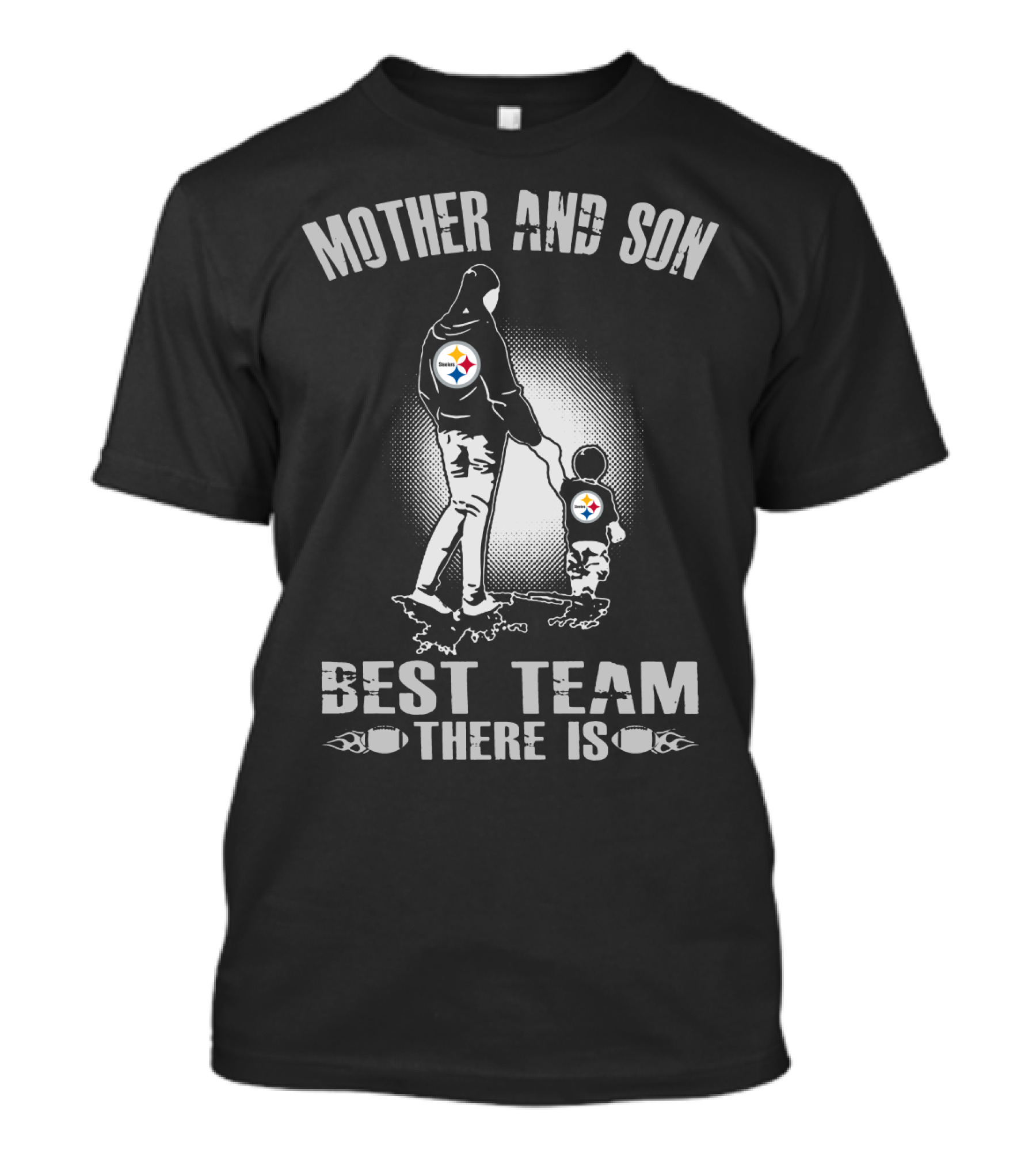 Mother And Son Pittsburgh Steelers Best Team There Is T-Shirt