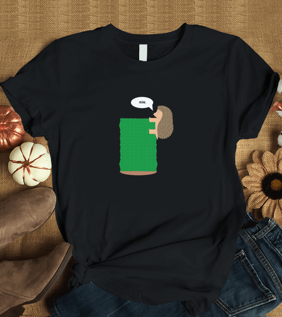 Hedgehog Declaring Mine While Grabbing a Bushy Hedge T-Shirt