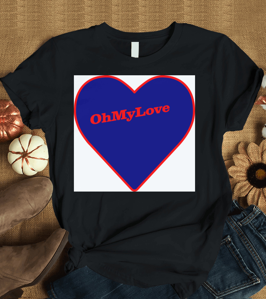 Oh My Love Blue Red Heart T-Shirt