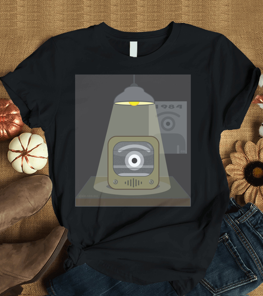 1984 Orwellian Big Brother Surveillance TV 1984Events T-Shirt