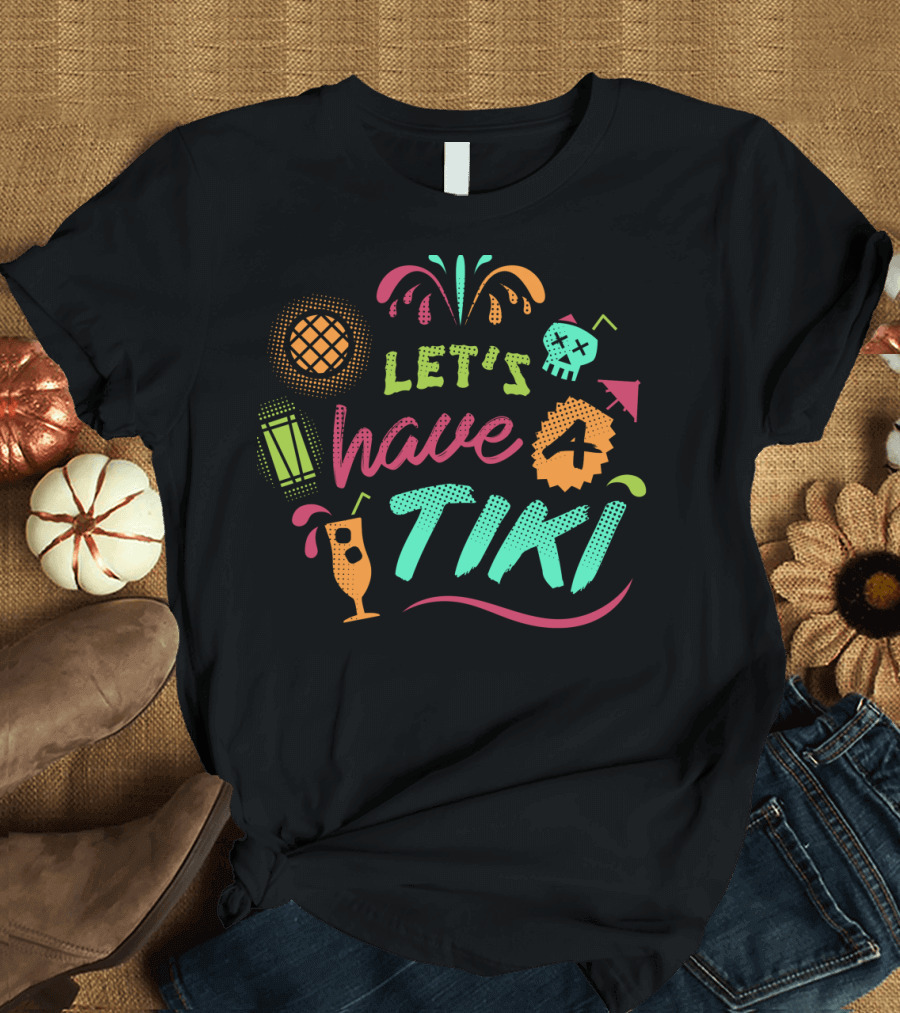 Let's Have A Tiki Drink Neon Style Party T-Shirt