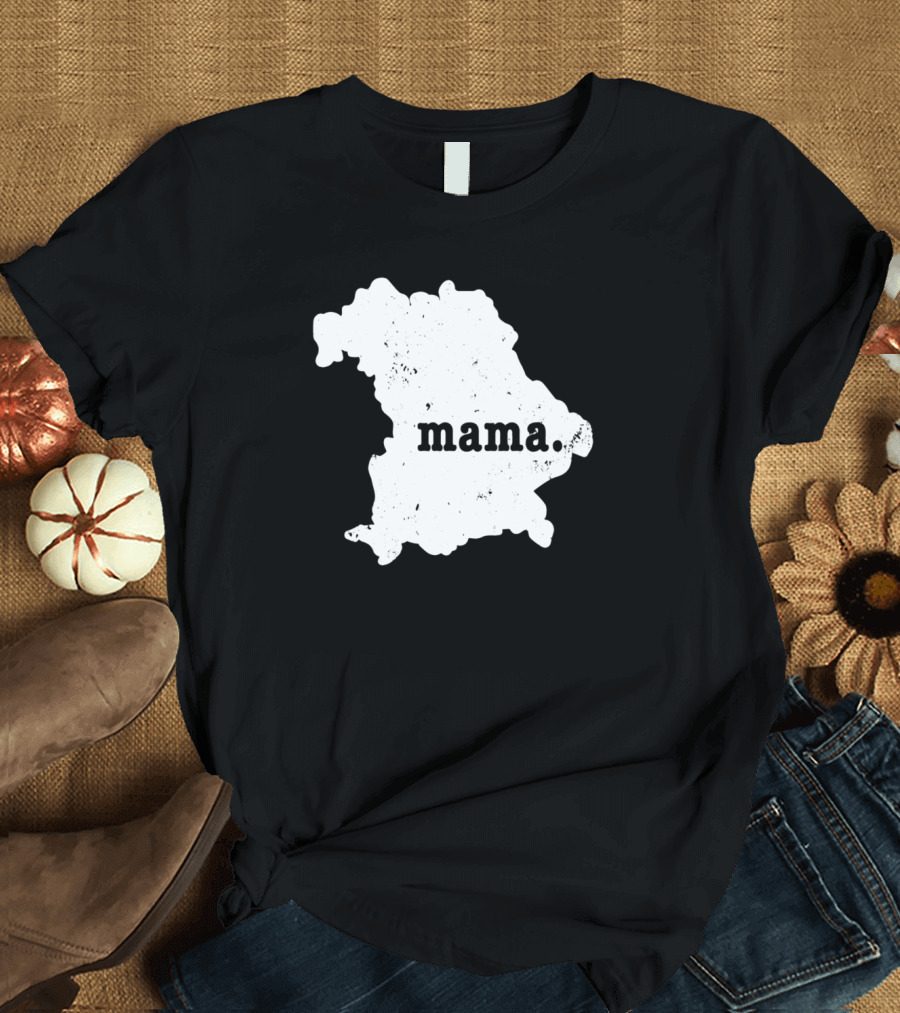 Bavaria Map Mama Typography with Germany Connection T-Shirt