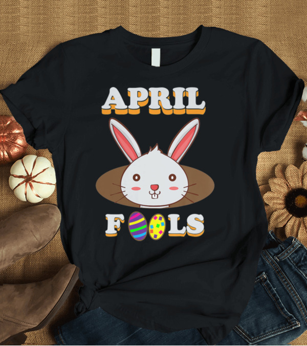 T-Shirt: April Fools Bunny with Easter Eggs T-Shirt April Fools Bunny with Easter Eggs T-Shirt