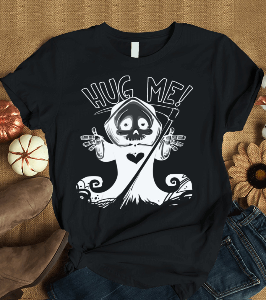 Hug Me Halloween Skeleton Death Character T-Shirt