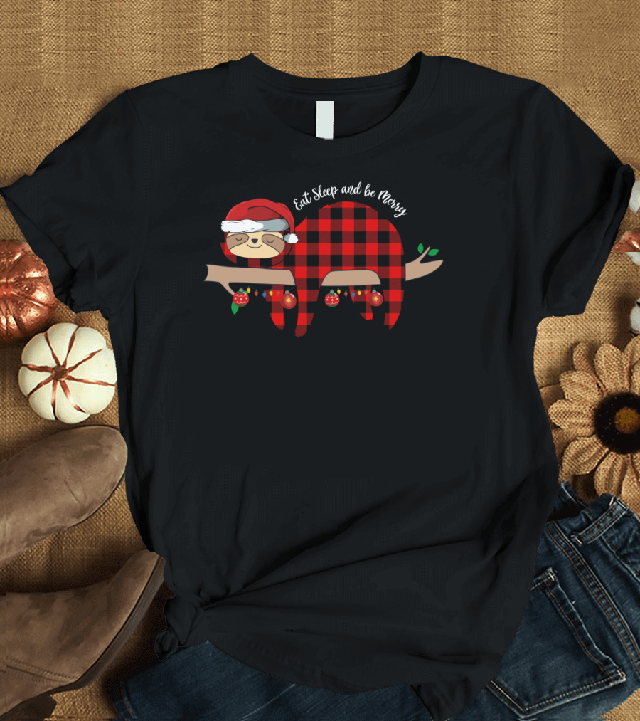 Eat Sleep And Be Merry Sloth in Santa Hat with Festive Plaid Hanging on Holiday Branch T-Shirt