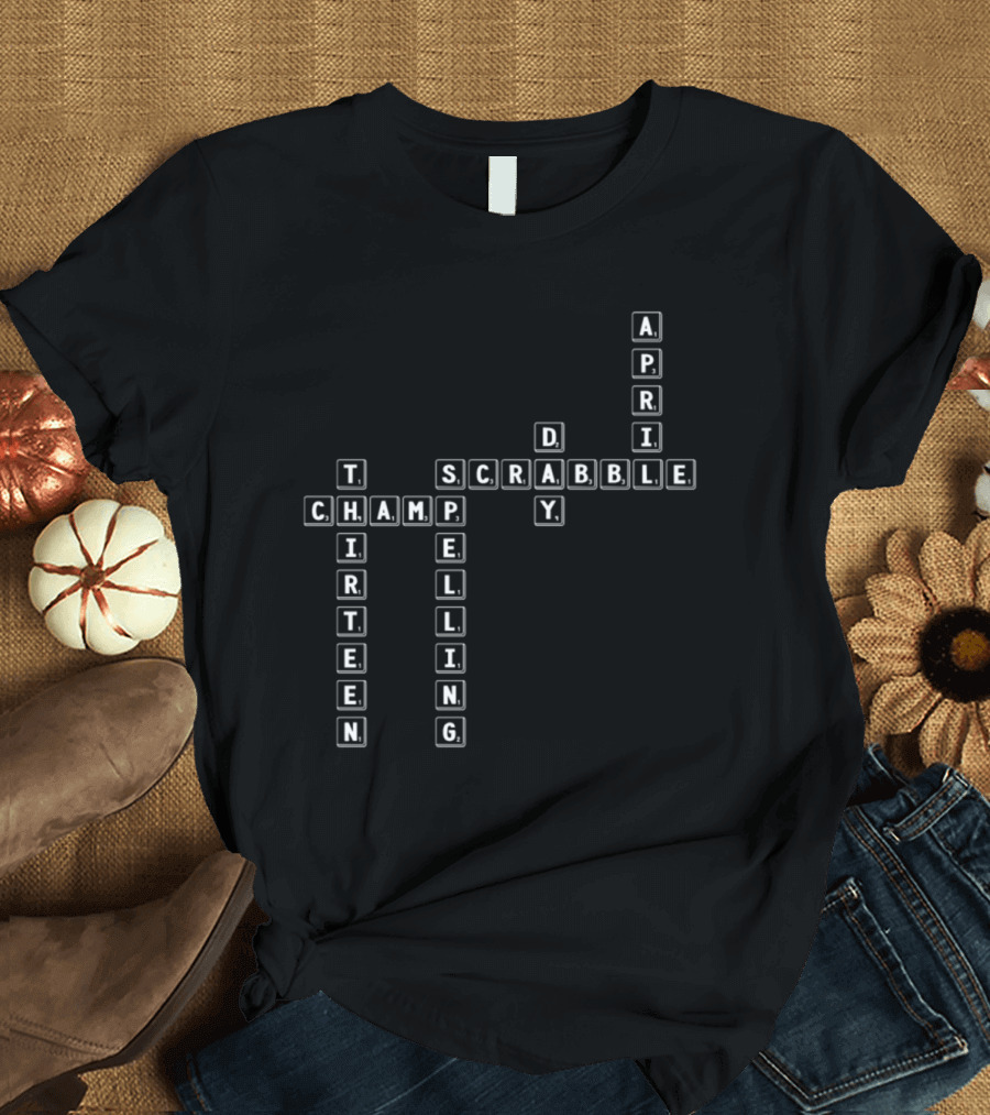 April Thirteen Scrabble Day Spelling Champ Crossword Arrangement T-Shirt