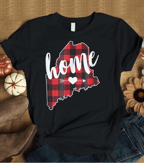 T-Shirt: Buffalo Plaid Maine Home State Heart Arrow T-Shirt Buffalo Plaid Maine Home State Heart Arrow T-Shirt