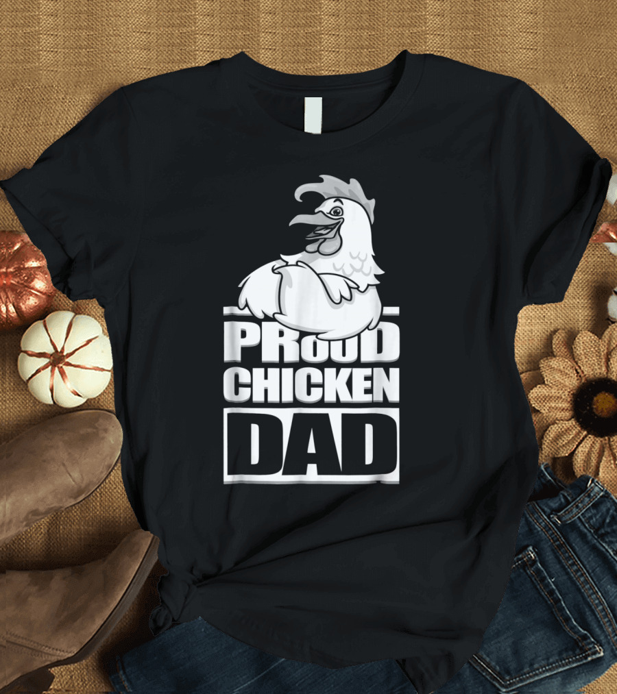 Proud Chicken Dad Funny Roos T-Shirt