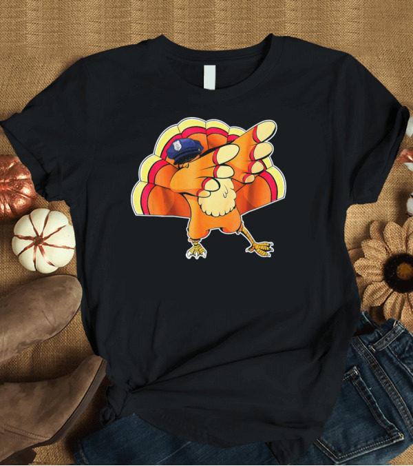 T-Shirt: Police Hat Dabbing Turkey Thanksgiving T-Shirt Police Hat Dabbing Turkey Thanksgiving T-Shirt