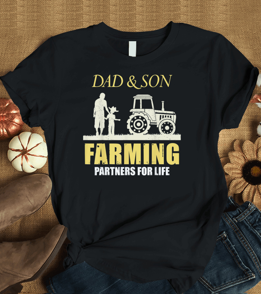 Dad and Son Farming Partners for Life Tractor T-Shirt