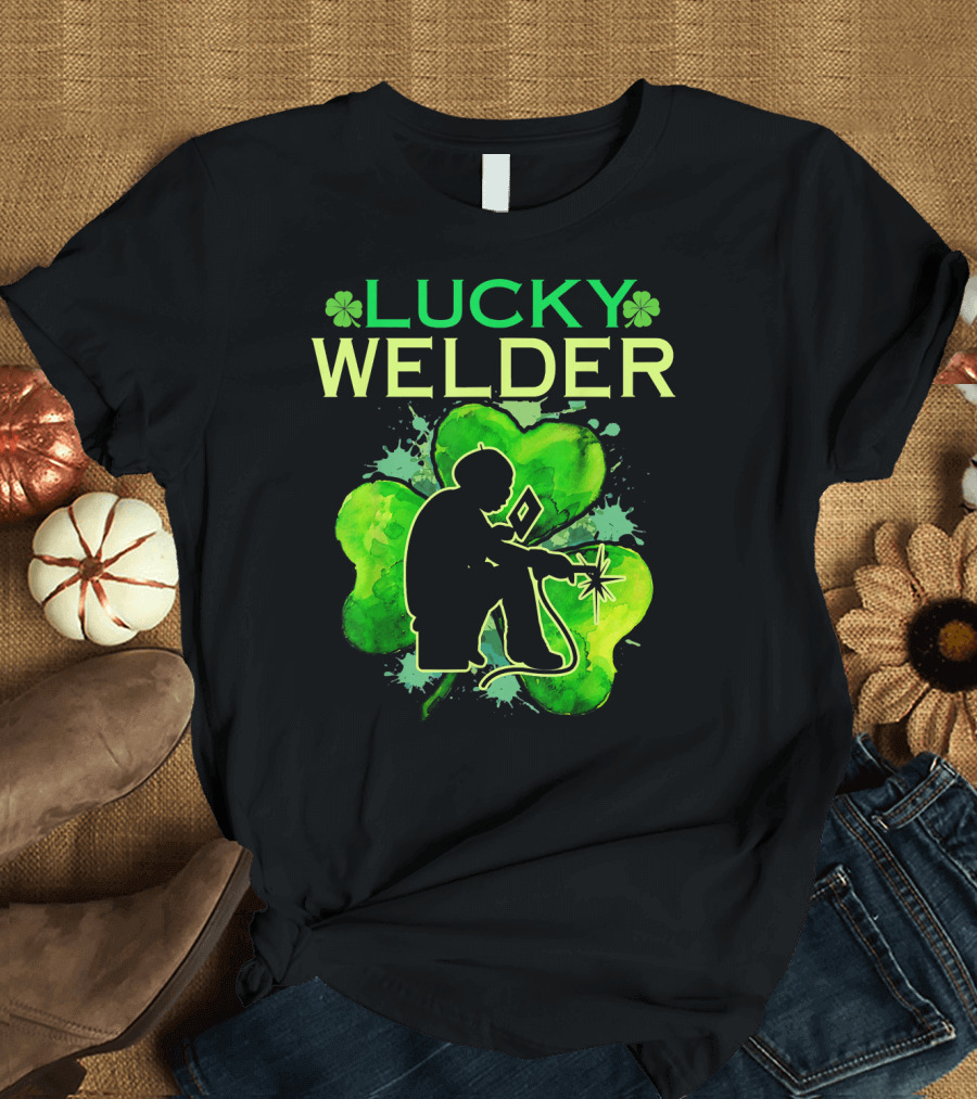Lucky Welder St. Patrick's Day Shamrock Fun T-Shirt