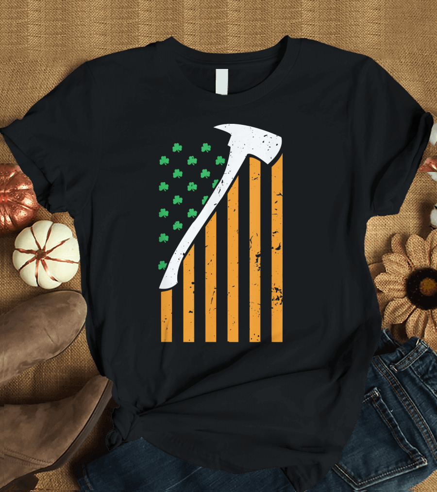 Firefighter Axe Irish Flag Shamrock St Patricks Day T-Shirt