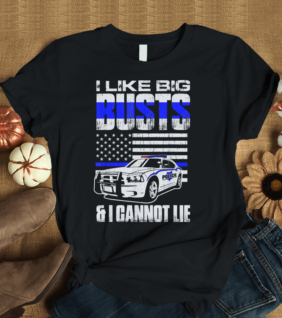 I Like Big Busts Police Car American Flag and I Cannot Lie T-Shirt