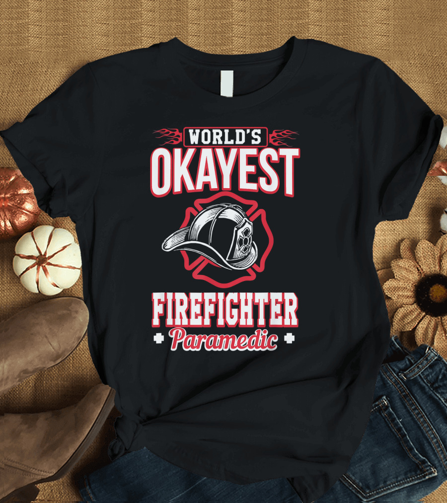 World's Okayest Firefighter Paramedic Helmet T-Shirt