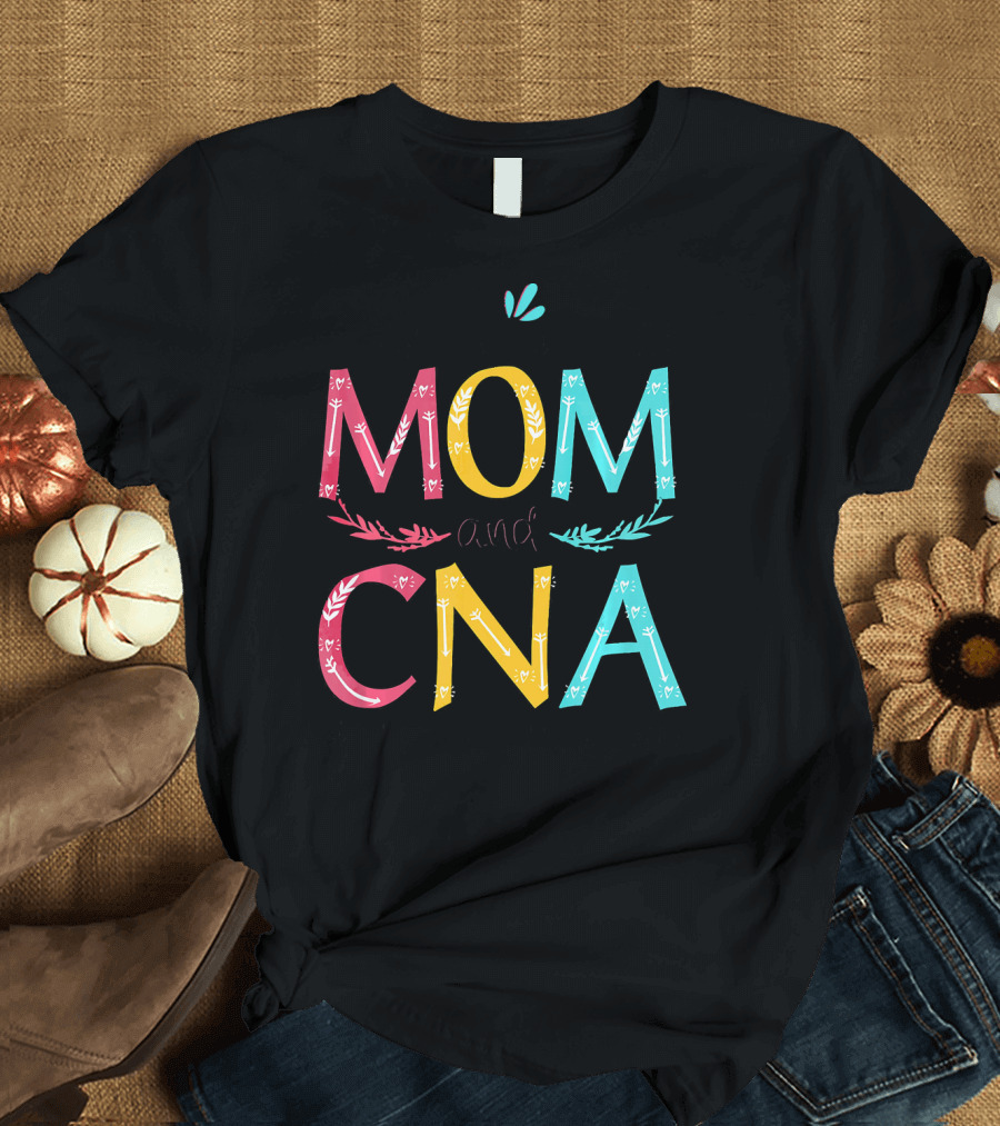 MOM and CNA Colorful Floral T-Shirt