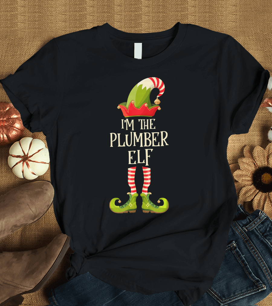 I'm The Plumber Elf T-Shirt