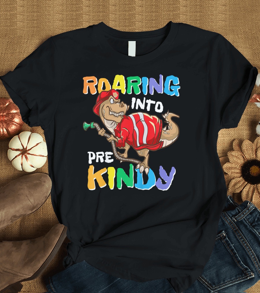 Roaring Into Pre Kindy Fireman Dino Fun Adventure T-Shirt