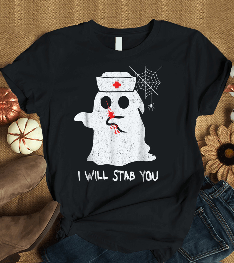 I Will Stab You Ghost Nurse Halloween Co Spiderweb Syringe T-Shirt