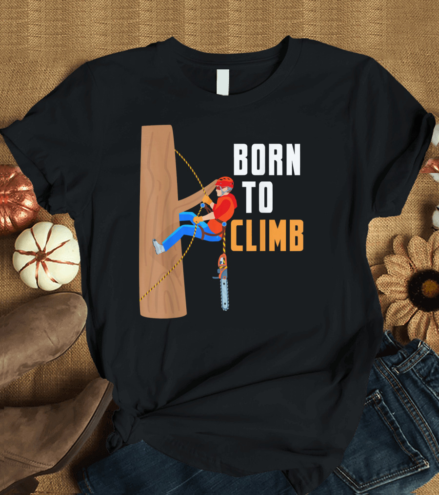 Born to Climb Lumberjack Tree Trim Wood Flannel Mountain T-Shirt