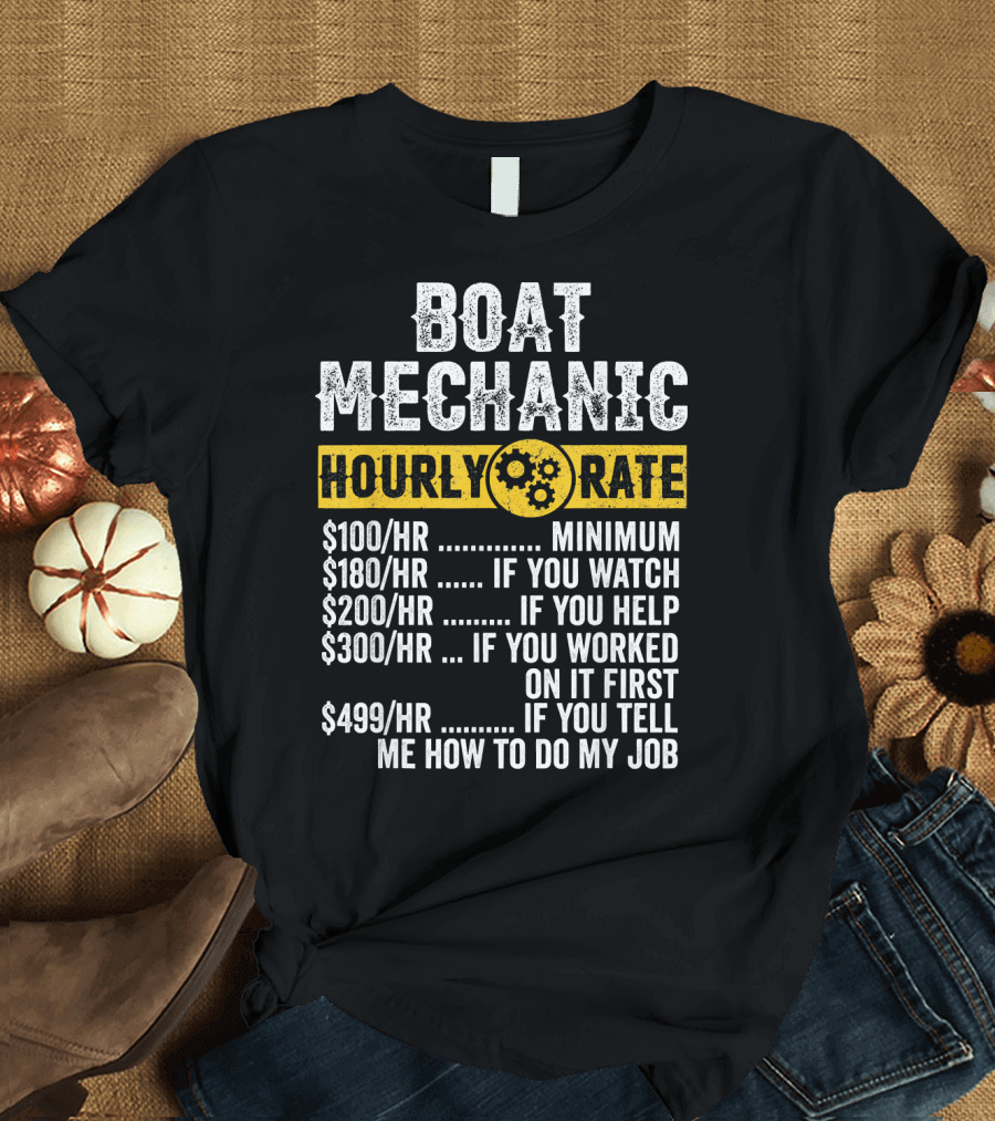 Boat Mechanic Hourly Rate Funny Vintage Mens Minimum Watch Help Worked T-Shirt