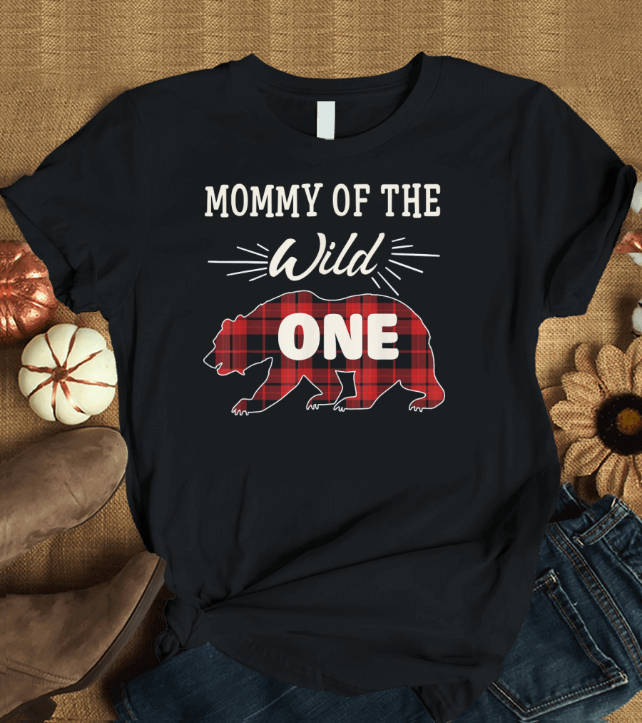 Mommy Of The Wild One Bear T-Shirt