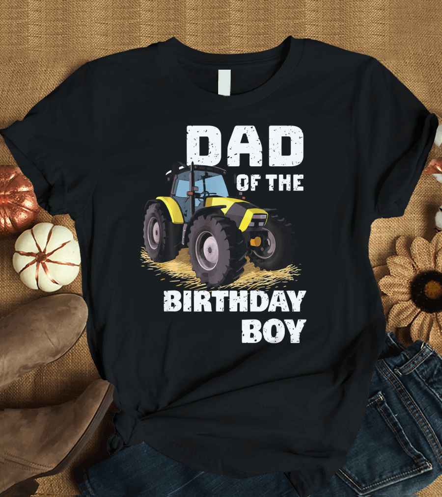 Dad of the Birthday Boy Farm Tractor T-Shirt