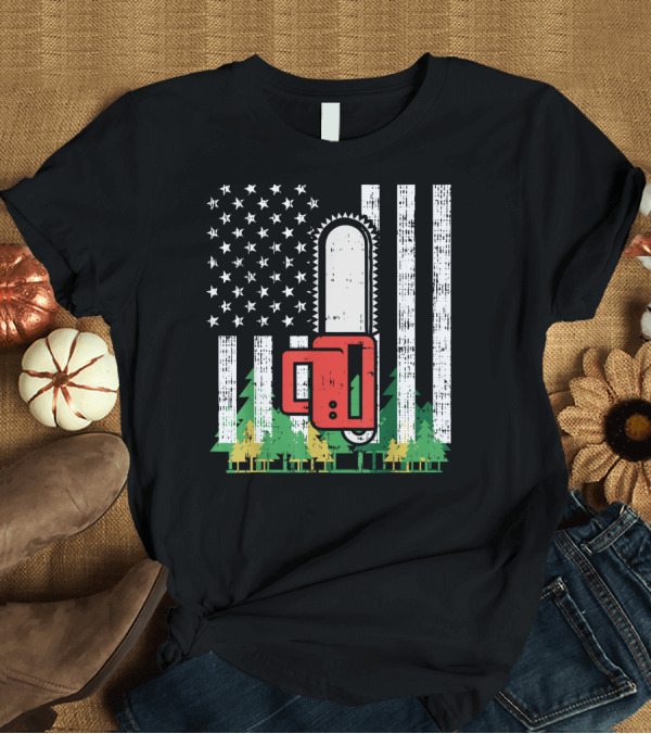 T-Shirt: Mens USA Flag Chainsaw Woods Patriotic Forest Americana T-Shirt Mens USA Flag Chainsaw Woods Patriotic Forest Americana T-Shirt